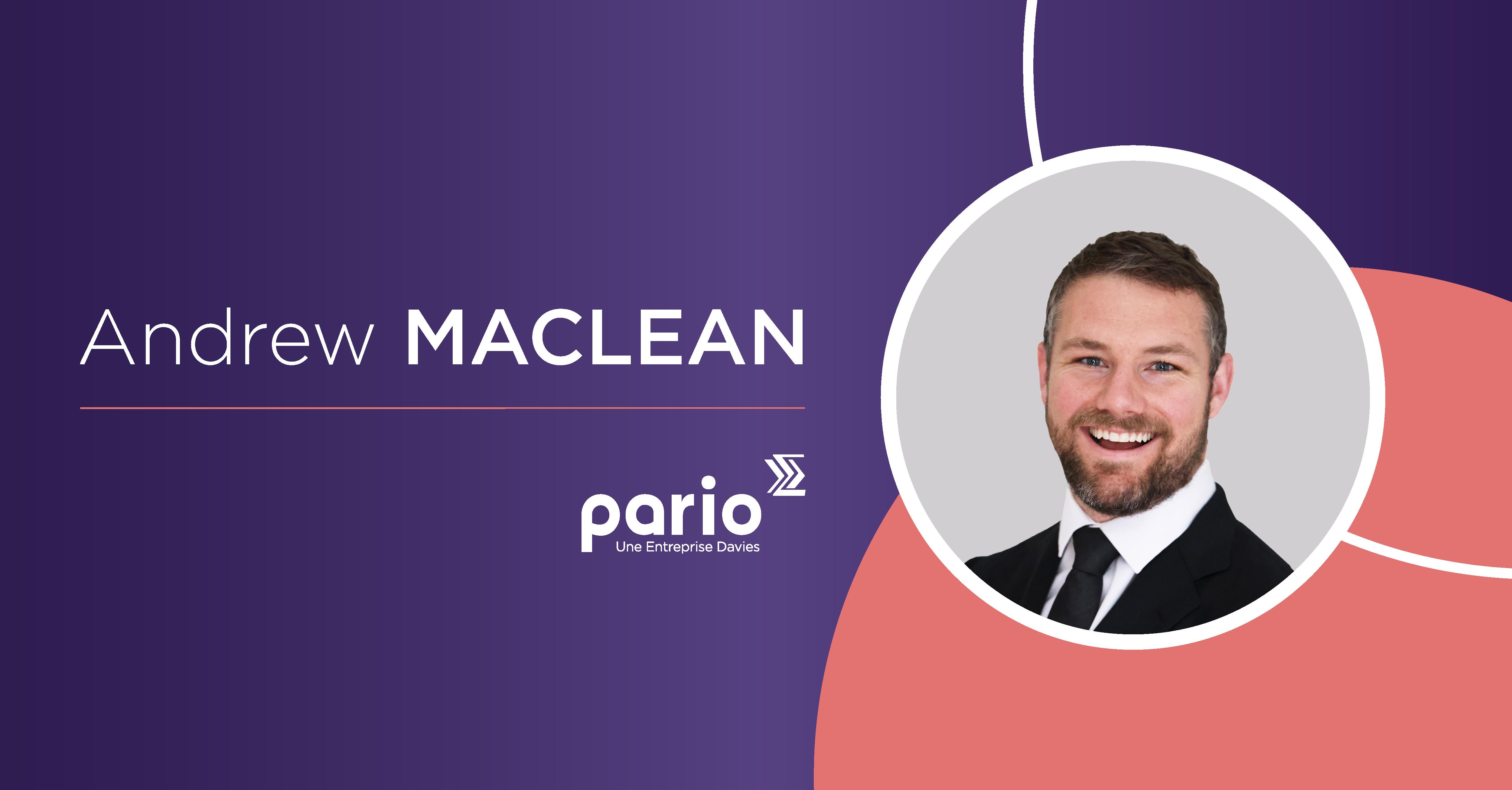 Bienvenue à Andrew Maclean au sein de l'équipe Pario